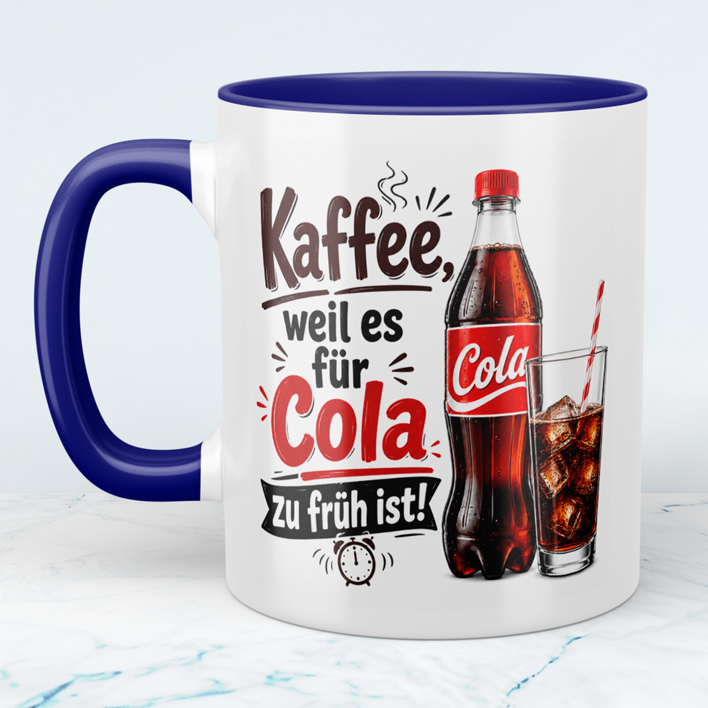 Kaffeetasse mit Spruch „Kaffee, weil es für Cola zu früh ist!“ – Lustige Tasse für Cola-Fans