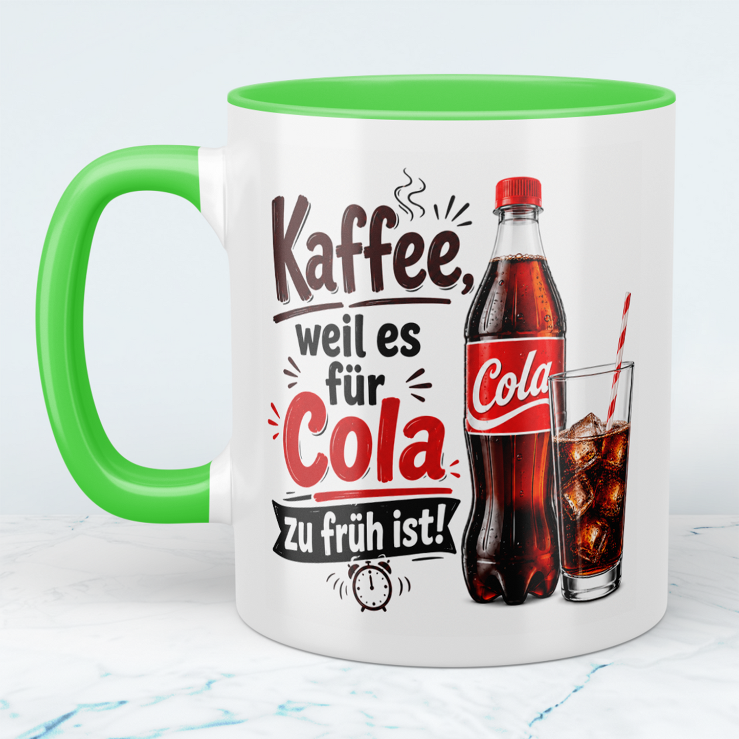 Kaffeetasse mit Spruch „Kaffee, weil es für Cola zu früh ist!“ – Lustige Tasse für Cola-Fans