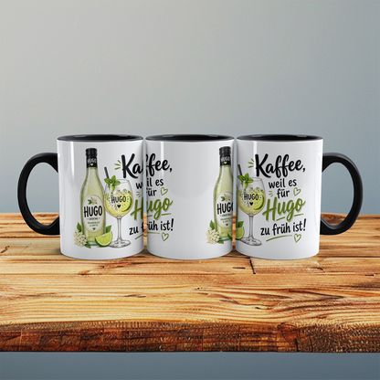 Lustige Kaffeetasse „Kaffee, weil es für Hugo zu früh ist!“ – Geschenk für Hugo-Fans