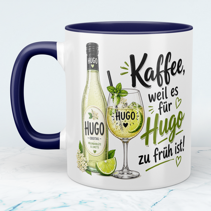 Lustige Kaffeetasse „Kaffee, weil es für Hugo zu früh ist!“ – Geschenk für Hugo-Fans