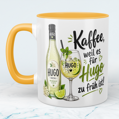 Lustige Kaffeetasse „Kaffee, weil es für Hugo zu früh ist!“ – Geschenk für Hugo-Fans
