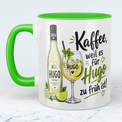 Lustige Kaffeetasse „Kaffee, weil es für Hugo zu früh ist!“ – Geschenk für Hugo-Fans