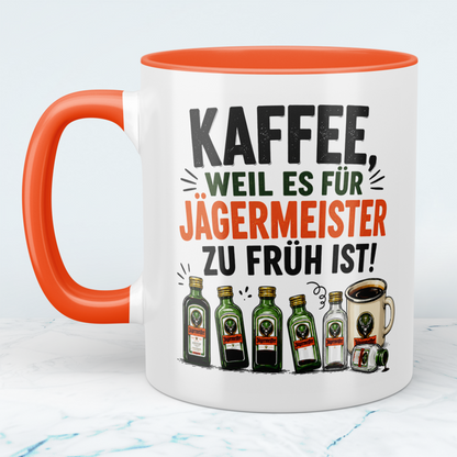 Lustige Kaffeetasse „Kaffee, weil es für Jägermeister zu früh ist“ – Geschenk für Kaffee- & Jägermeister-Fans