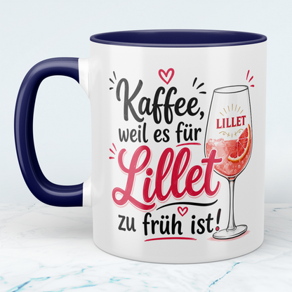 Lustige Kaffeetasse „Kaffee, weil es für Lillet zu früh ist“ – Humorvolle Geschenkidee