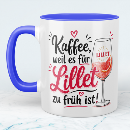 Lustige Kaffeetasse „Kaffee, weil es für Lillet zu früh ist“ – Humorvolle Geschenkidee