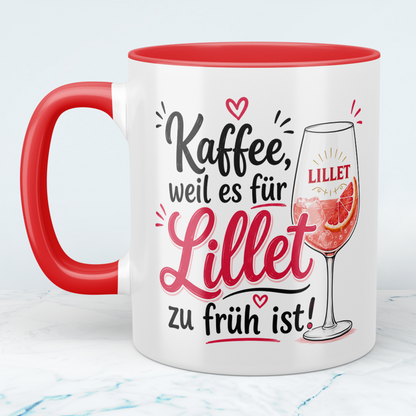 Lustige Kaffeetasse „Kaffee, weil es für Lillet zu früh ist“ – Humorvolle Geschenkidee