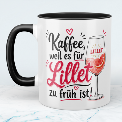 Lustige Kaffeetasse „Kaffee, weil es für Lillet zu früh ist“ – Humorvolle Geschenkidee
