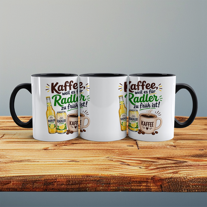 Lustige Kaffeetasse „Kaffee, weil es für Radler zu früh ist!“ – Geschenk für Radler- und Kaffee-Fans