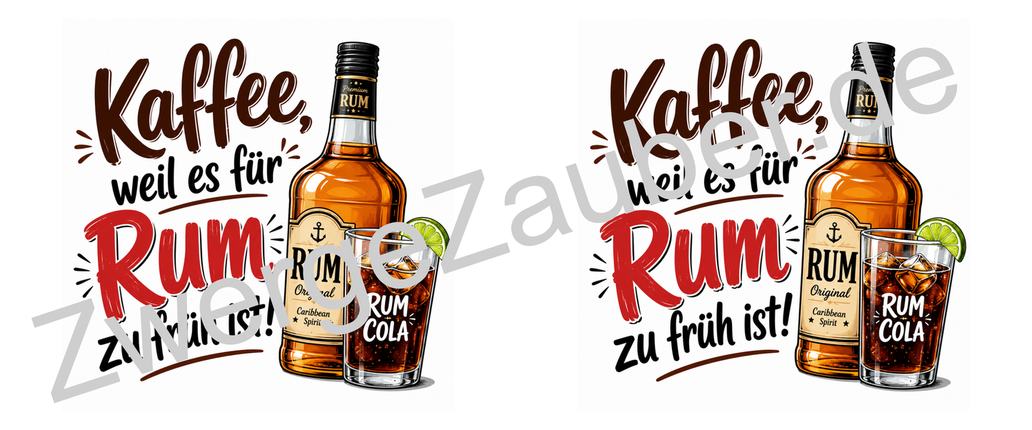 Lustige Kaffeetasse „Kaffee, weil es für Rum zu früh ist“ mit Rum-Cola Motiv