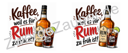 Lustige Kaffeetasse „Kaffee, weil es für Rum zu früh ist“ mit Rum-Cola Motiv
