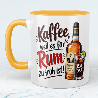 Lustige Kaffeetasse „Kaffee, weil es für Rum zu früh ist“ mit Rum-Cola Motiv