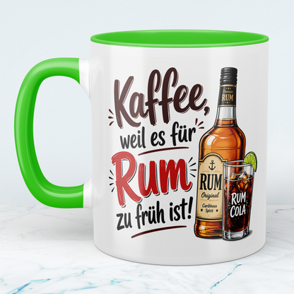 Lustige Kaffeetasse „Kaffee, weil es für Rum zu früh ist“ mit Rum-Cola Motiv