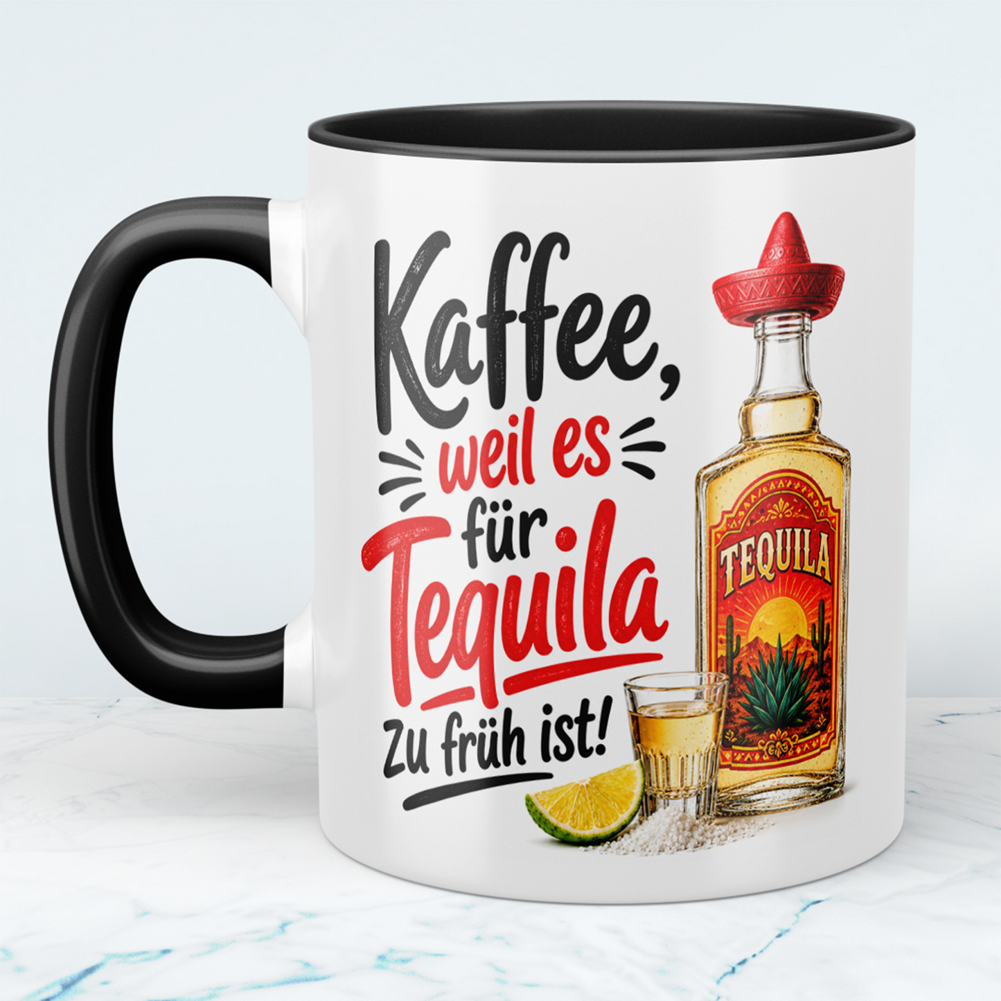 Kaffeetasse „Kaffee, weil es für Tequila zu früh ist!“ – Lustige Geschenkidee für Kaffee & Tequila Fans