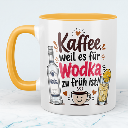 Lustige Kaffee Tasse „Kaffee, weil es für Wodka zu früh ist“ – Geschenk für Morgenmuffel