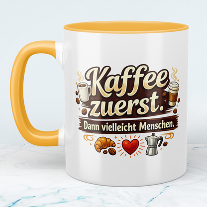 Lustige Kaffeetasse „Kaffee zuerst. Dann vielleicht Menschen.“ – Geschenk für Kaffee Liebhaber
