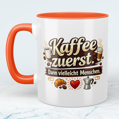 Lustige Kaffeetasse „Kaffee zuerst. Dann vielleicht Menschen.“ – Geschenk für Kaffee Liebhaber
