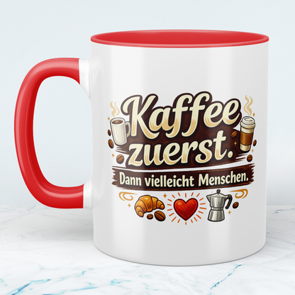 Lustige Kaffeetasse „Kaffee zuerst. Dann vielleicht Menschen.“ – Geschenk für Kaffee Liebhaber