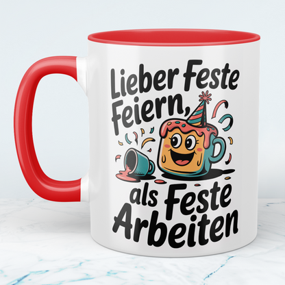 Feierlaune garantiert: “Lieber feste feiern, als feste arbeiten!” – Humorvolles Geschenk für den Büroalltag