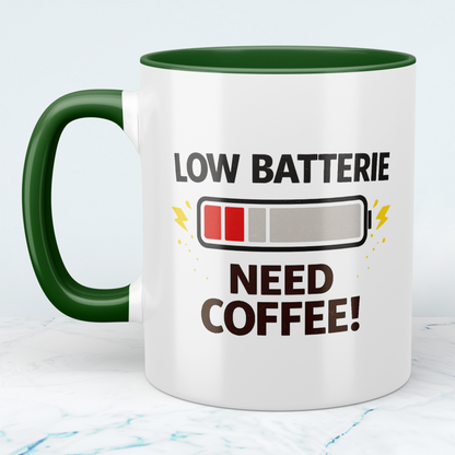 Low Batterie Need Coffee Tasse – Lustige Kaffeetasse für Büro & Kaffee Fans