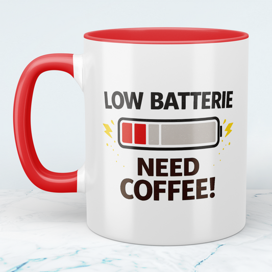 Low Batterie Need Coffee Tasse – Lustige Kaffeetasse für Büro & Kaffee Fans