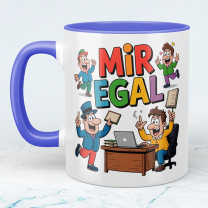 Spaßige Kaffeetasse „Mir Egal“ – Lustiges Büro-Geschenk für Kollegen und Freunde