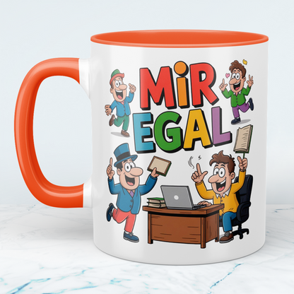 Spaßige Kaffeetasse „Mir Egal“ – Lustiges Büro-Geschenk für Kollegen und Freunde
