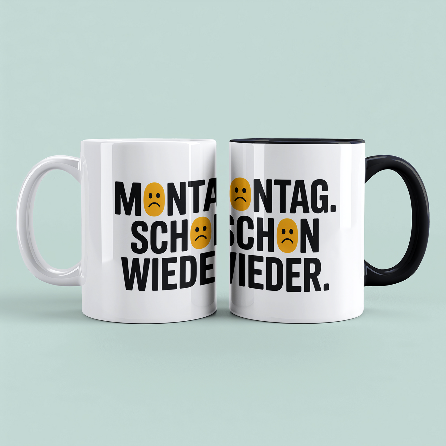Lustige Kaffeetasse mit Spruch „Montag schon wieder“ – Geschenk für Arbeit, Büro & Freunde