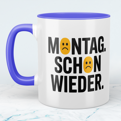 Lustige Kaffeetasse mit Spruch „Montag schon wieder“ – Geschenk für Arbeit, Büro & Freunde