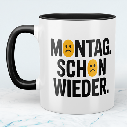 Lustige Kaffeetasse mit Spruch „Montag schon wieder“ – Geschenk für Arbeit, Büro & Freunde