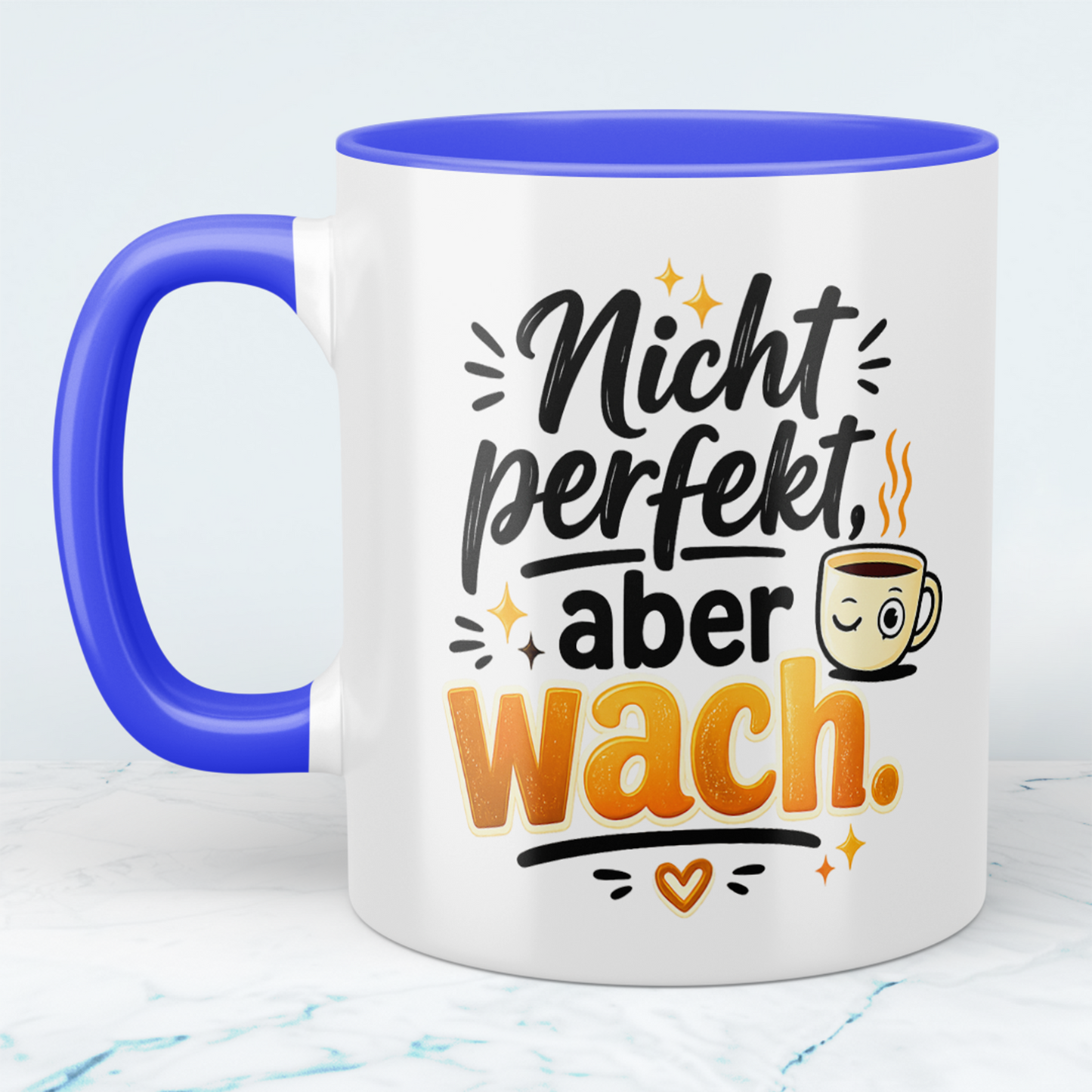 Kaffeebecher "Nicht perfekt, aber wach." – Lustige Tasse für Büro & Zuhause
