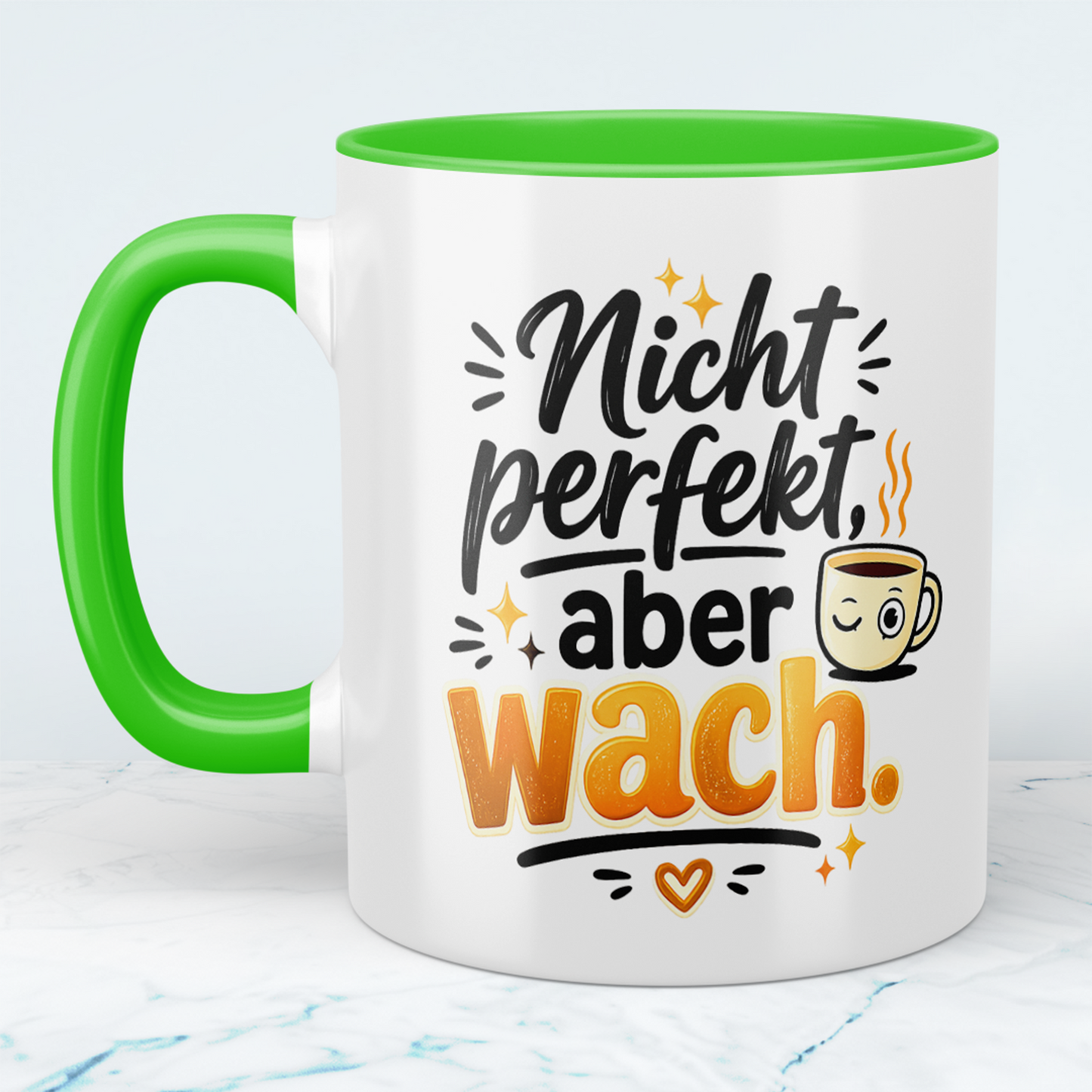 Kaffeebecher "Nicht perfekt, aber wach." – Lustige Tasse für Büro & Zuhause