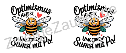 Lustige Tasse mit Spruch: Optimismus heißt umgedreht Sumsi mit Po! - Perfektes Geschenk fürs Büro!