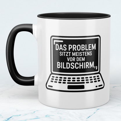 Lustige Tasse „Das Problem sitzt meistens vor dem Bildschirm“ – Geschenk für Arbeit, Kollegen & Familie