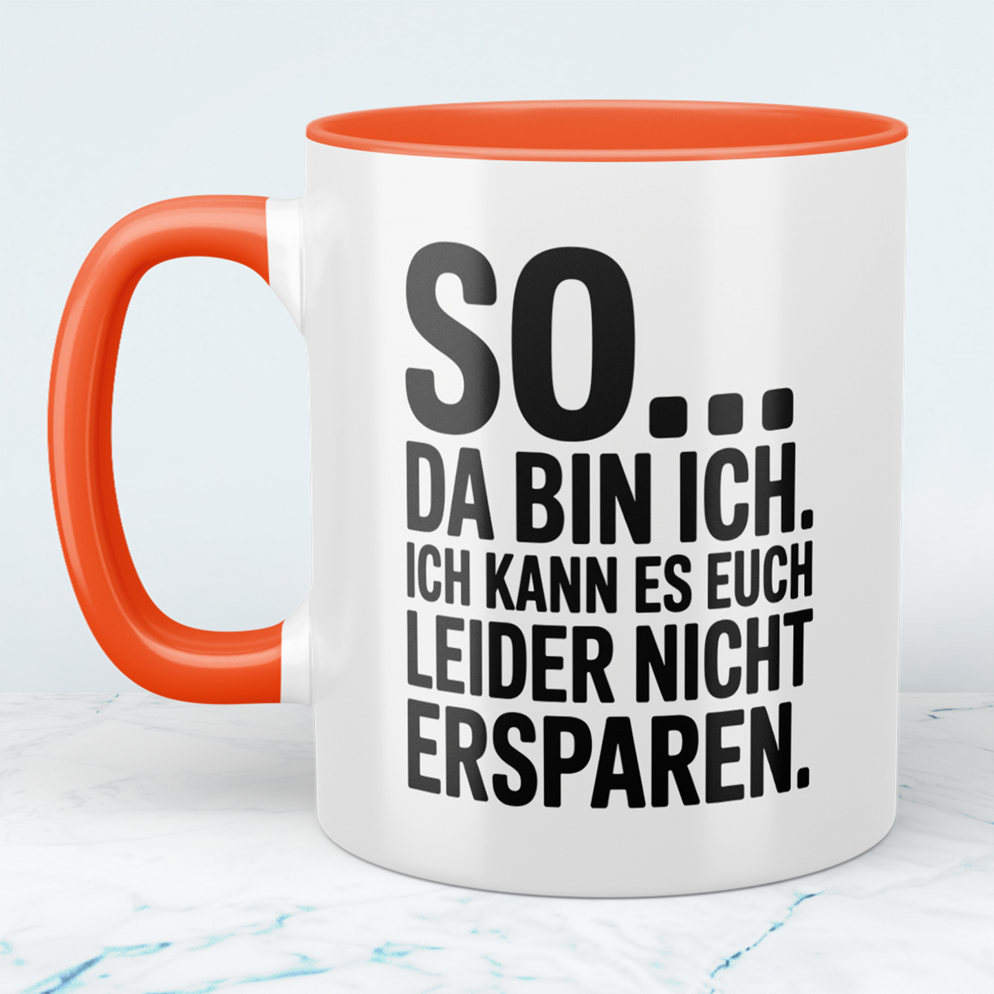 Lustige Bedruckte Tasse „So… Da bin ich. Ich kann es euch leider nicht ersparen“ – Geschenk für Kollegen