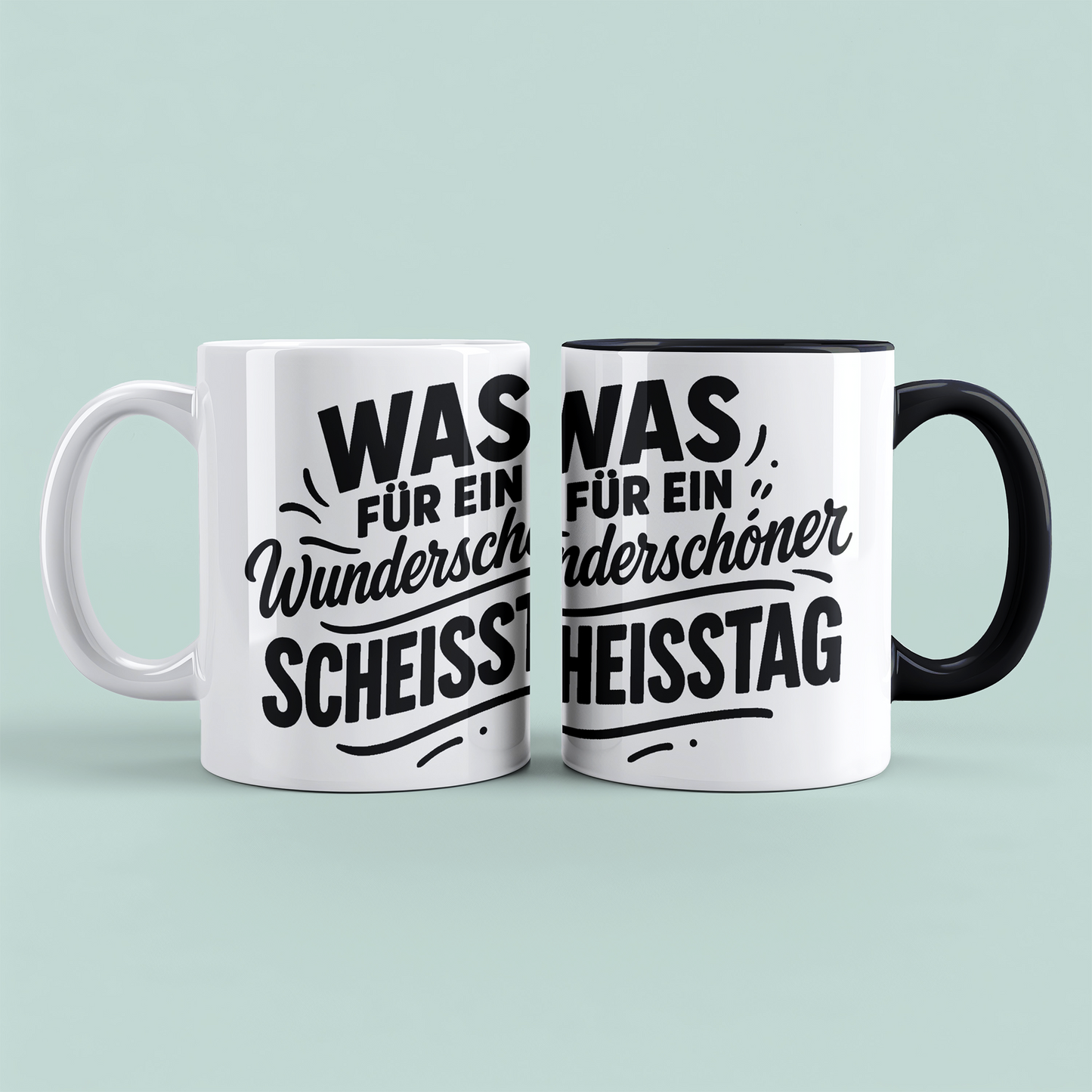 Humorvolle lustige Tasse: 'Was für ein wunderschöner SCHEISSTAG' ideal für Arbeitskollegen