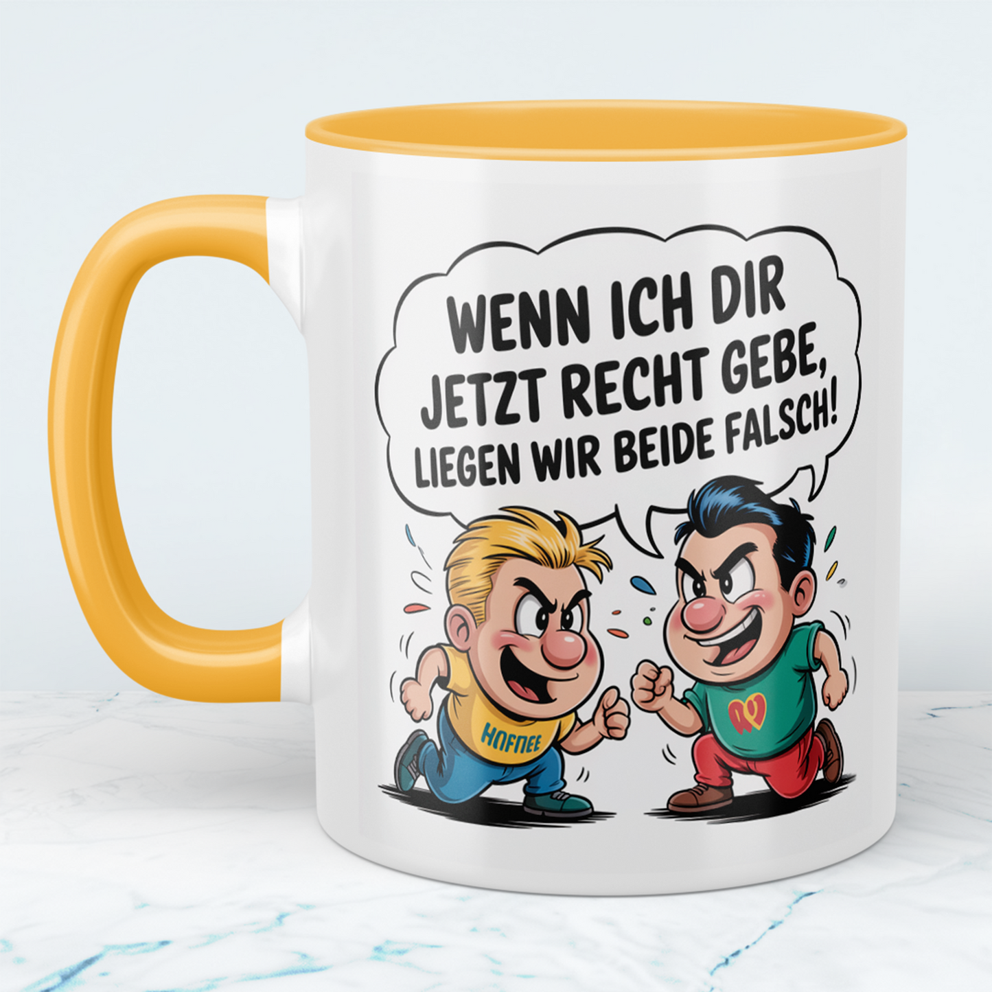 Kaffeetasse mit frechem Spruch – „Wenn ich dir jetzt recht gebe, liegen wir beide falsch!“ – Humor Geschenk Arbeit