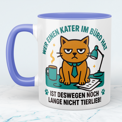Humorvolle Kaffeetasse: Ein Kater macht dich nicht tierlieb!