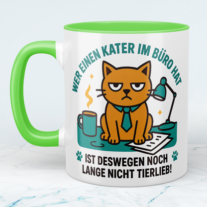 Humorvolle Kaffeetasse: Ein Kater macht dich nicht tierlieb!