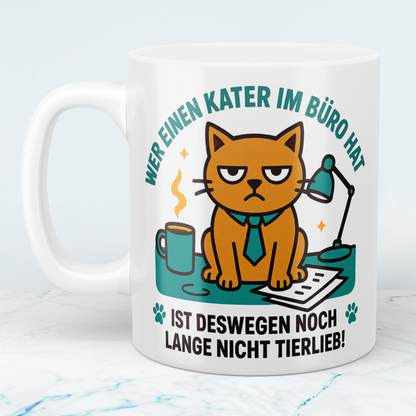 Humorvolle Kaffeetasse: Ein Kater macht dich nicht tierlieb!
