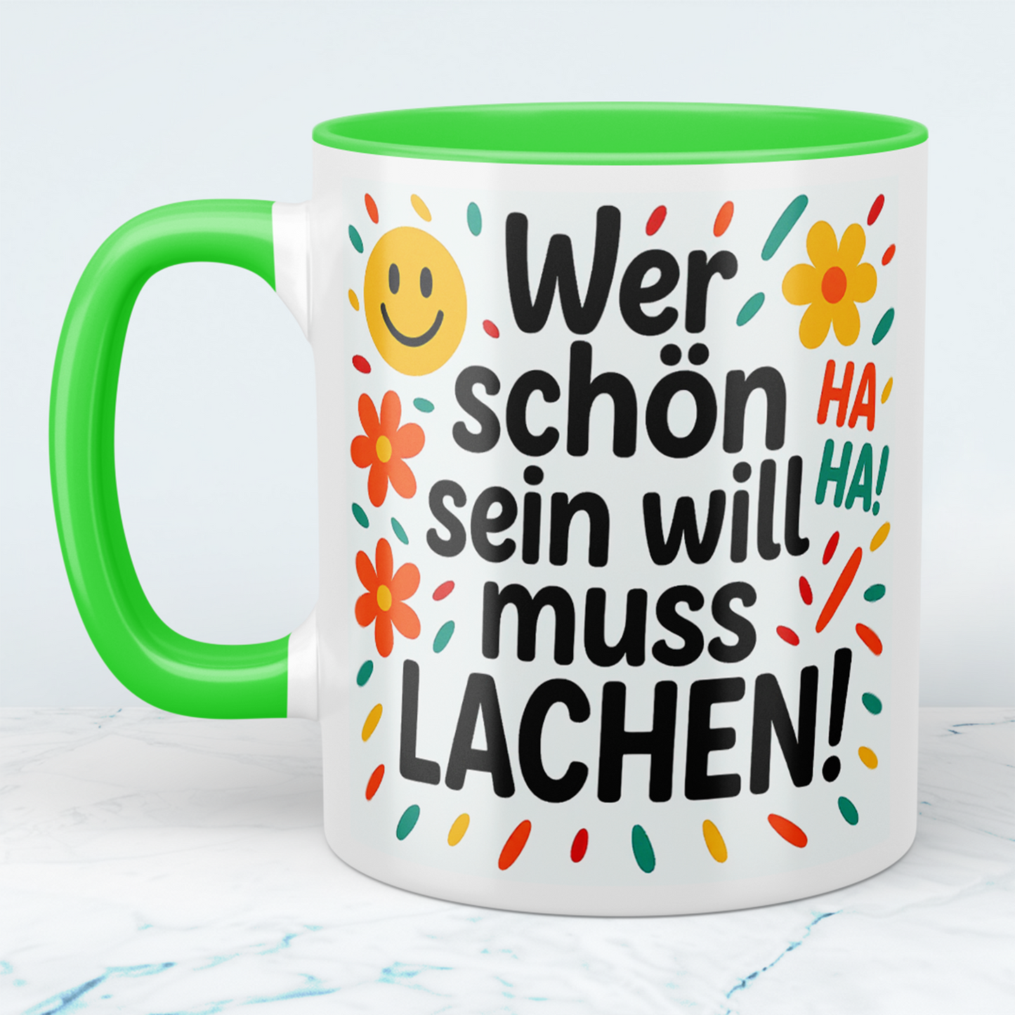 Lächeln für den Arbeitsplatz: Wer schön sein will, muss LACHEN! Humorvolle Tasse