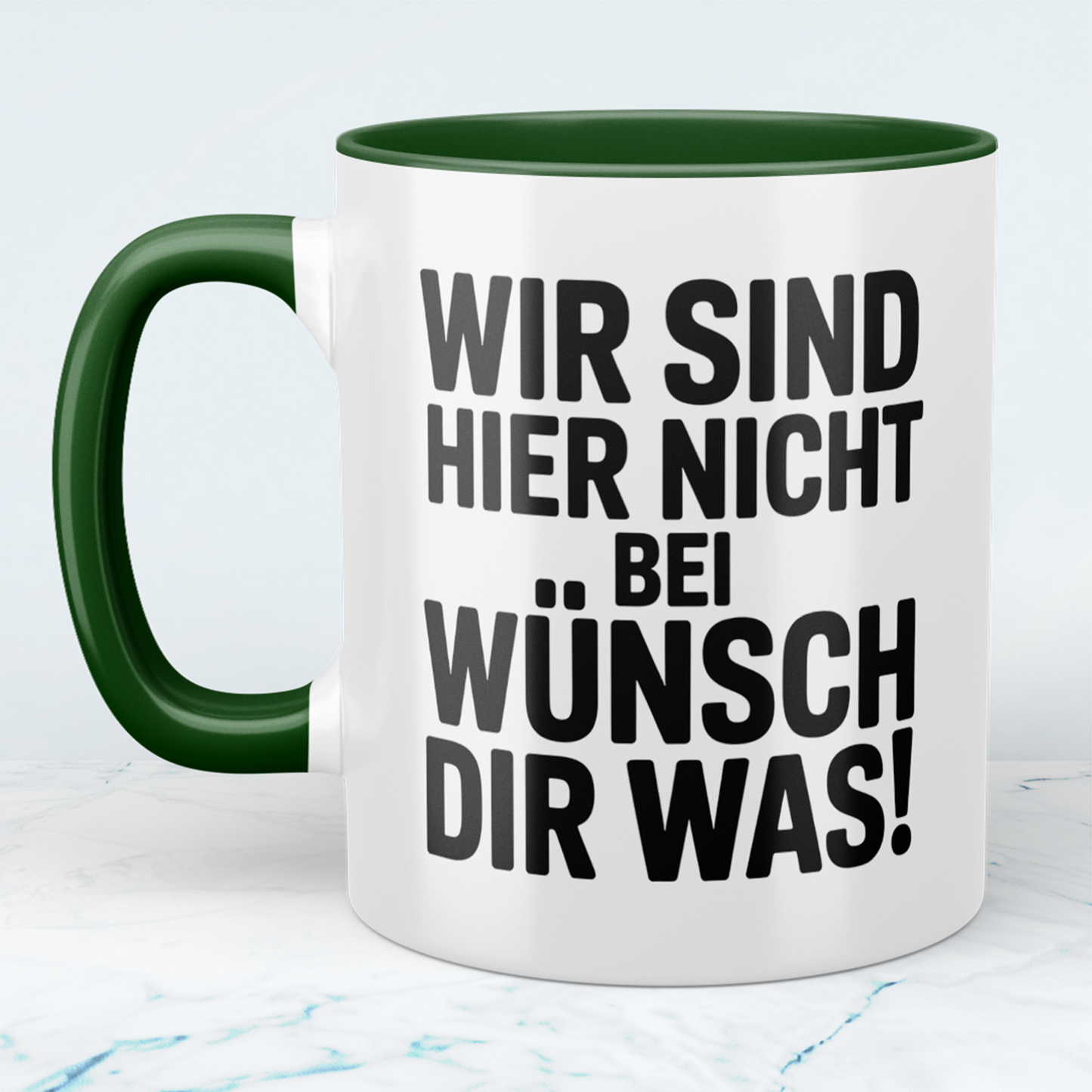 Lustige Kaffeetasse mit Spruch „Wir sind hier nicht bei Wünsch Dir Was!“ – Geschenkidee für Kollegen, Arbeit & Freunde