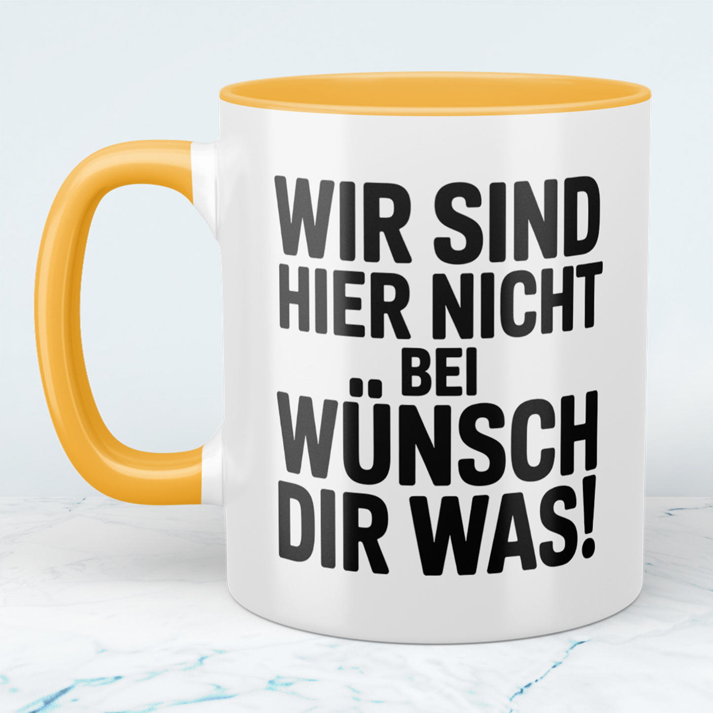 Lustige Kaffeetasse mit Spruch „Wir sind hier nicht bei Wünsch Dir Was!“ – Geschenkidee für Kollegen, Arbeit & Freunde