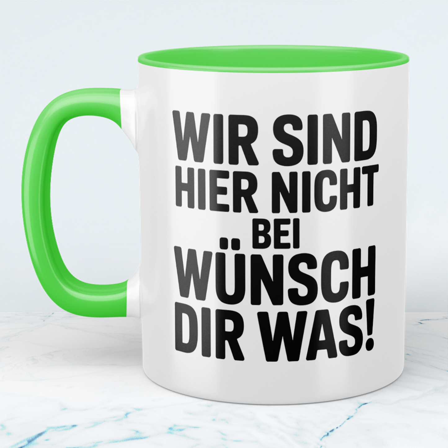 Lustige Kaffeetasse mit Spruch „Wir sind hier nicht bei Wünsch Dir Was!“ – Geschenkidee für Kollegen, Arbeit & Freunde