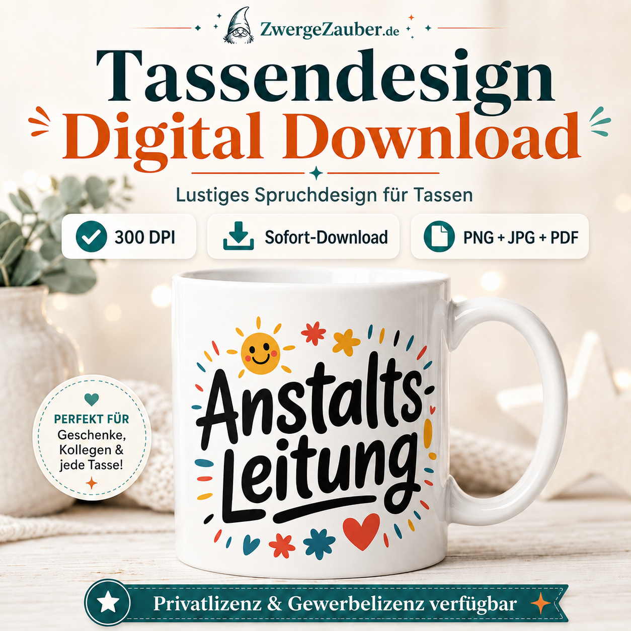 Vorschaubild für digitales Tassendesign Anstalts Leitung mit weisser Tasse und Sofort-Download-Hinweisen.
