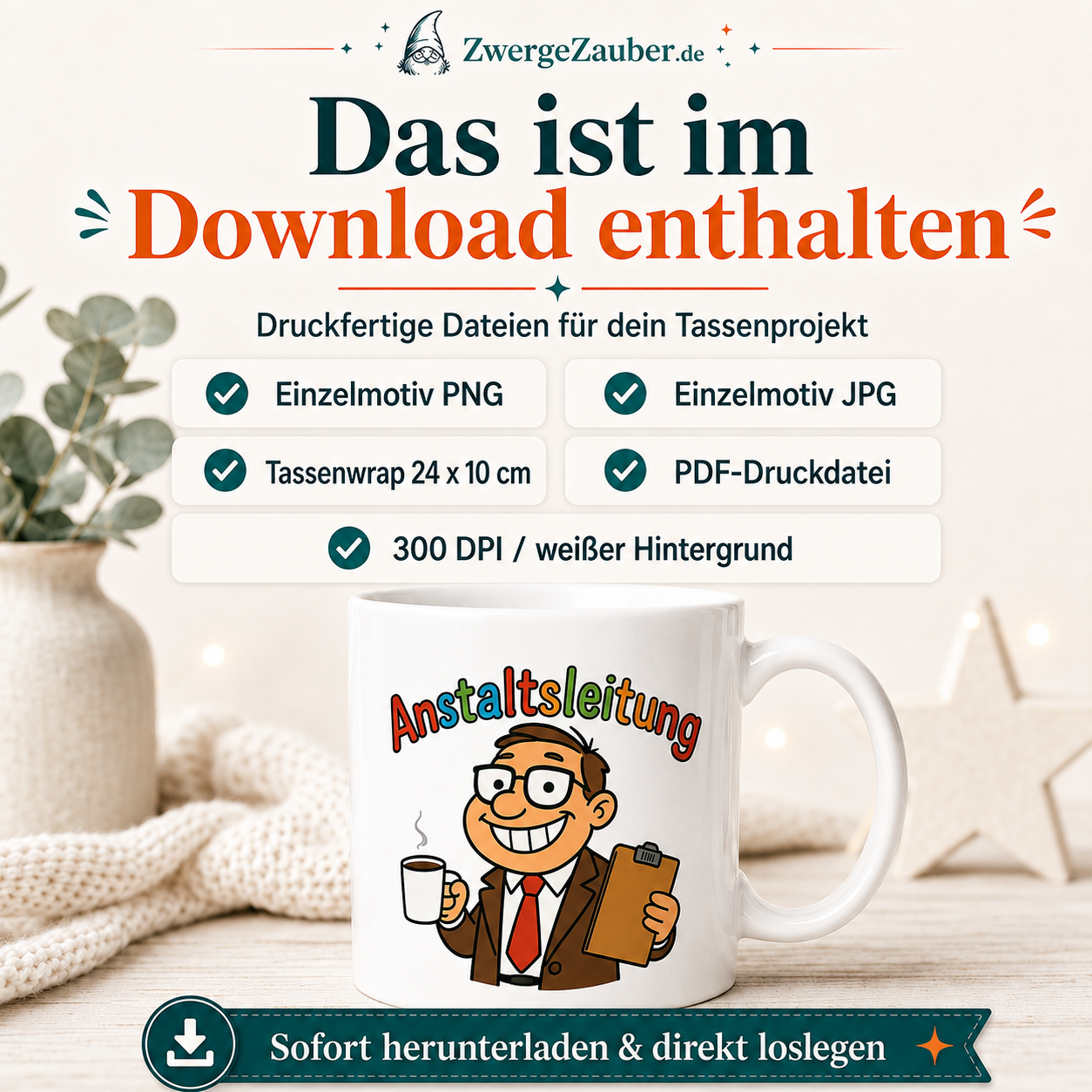 Verkaufsbild mit Dateiinhalten des Downloads für Anstaltsleitung: PNG, JPG, PDF und Tassenwrap.