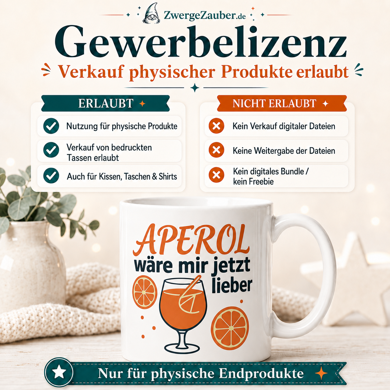 Verkaufsbild zur Gewerbelizenz für physische Endprodukte für das digitale Tassendesign Aperol wäre mir
jetzt lieber.