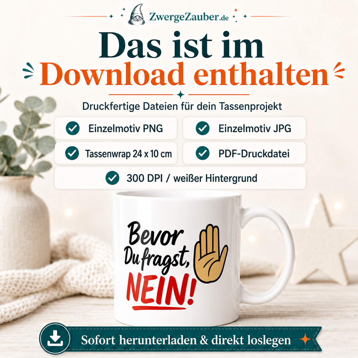 ZwergeZauber Tassendesign Bevor Du fragst, NEIN! – Verkaufsbild 2