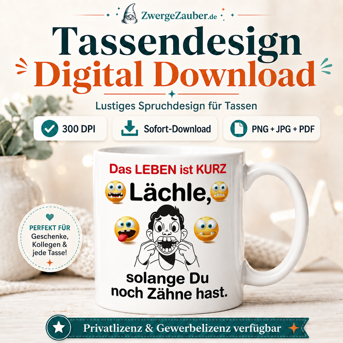ZwergeZauber Tassendesign Das Leben ist kurz - lächle, solange du noch Zähne hast  – Verkaufsbild 1
