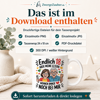 ZwergeZauber Tassendesign Endlich 18 – aber meine Eltern wohnen immer noch bei mir – Verkaufsbild 2