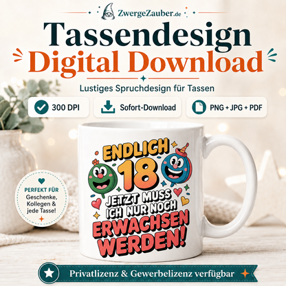 ZwergeZauber Tassendesign Endlich 18 – Jetzt muss ich nur noch erwachsen werden – Verkaufsbild 1